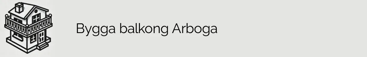 Bygga balkong Arboga